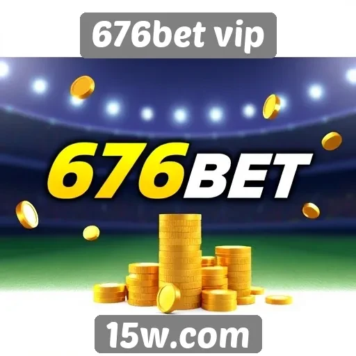 Dicas para maximizar ganhos na 676bet vip