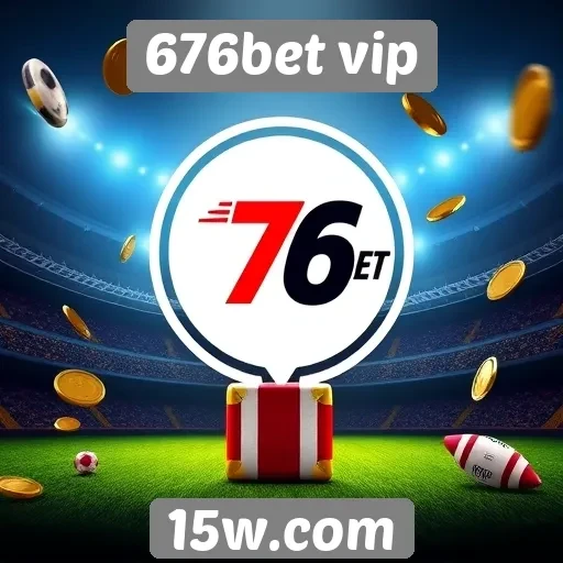 Promoções e bônus disponíveis no 676bet vip